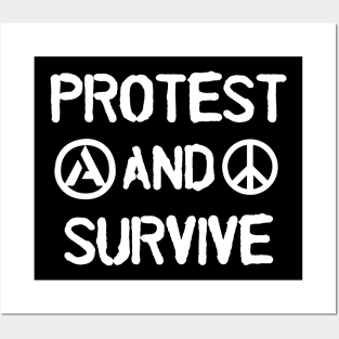 Protest And Survive Posters and Art